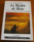 [R03531] Le Mystère de Moïse, L histoire secrète d un prince d Egypte, Clara Cancline