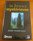 [R03532] A la découverte de la France mystérieuse, guide touristique