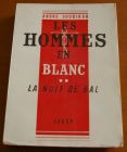 [R03663] Les hommes en blanc - La nuit de bal (tome 2), André Soubiran