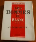 [R03664] Les hommes en blanc - Le grand métier (tome 3), André Soubiran