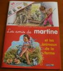 [R03680] Les amis de Martine et les animaux de la ferme, Gilbert Delahaye et Marcel Marlier
