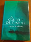 [R03695] La couleur de l espoir, Susan Madison