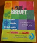 [R03716] Le pavé du brevet - De la troisième à la seconde, Judith Bertrand, Bruno Benitah, Béatrice et Jeanne Beltrando