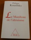 [R03777] Le manifeste de l altruisme, Philippe Kourilsky
