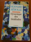 [R03815] Dynamique des béatitudes, Bernard Rérolle