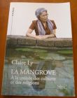 [R03826] La Mangrove, à la croisée des cultures et des religions, Claire Ly