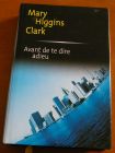 [R03932] Avant de te dire adieu, Mary Higgins Clark