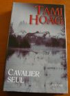 [R03999] Cavalier seul, Tami Hoag