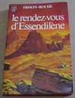 [R04090] Bivouacs sous la lune 3 - Le rendez-vous d Essendilène, Roger Frison-Roche