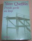 [R04104] Prends garde au loup, Yann Queffélec