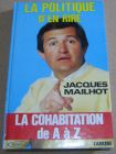 [R04105] La politique d en rire - La cohabitation de A à Z, Jacques Mailhot