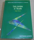 [R04142] Les contes à l école, Serge Martin