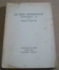 [R04172] Le roi déserteur Frédéric II, Pierre Gaxotte