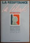 [R04278] La résistance la liberté en héritage, Collectif