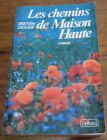 [R04329] Les chemins de Maison Haute, Brenda Jagger