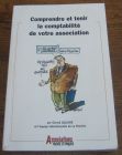 [R04471] Comprendre et tenir la comptabilité de votre association, Gérard Lejeune