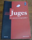 [R04488] Les juges. Un pouvoir irresponsable ?, Antoine Garapon