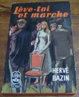 [R04506] Lève-toi et marche, Hervé Bazin