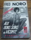 [R04600] Aux bons soins du vicomte, Fred Noro