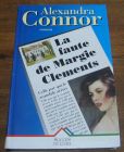 [R04623] La faute de Margie Clements, Alexandra Connor