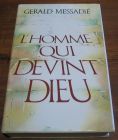 [R04635] L homme qui devint Dieu 1, Gérald Messadié