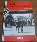 [R04647] Caen sous l occupation, Jeanne Grall