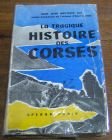 [R04748] La tragique histoire des Corses, Dom Jean Baptiste Gaï
