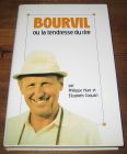 [R05109] Bourvil ou la tendresse du rire, Philippe Huet et Elizabeth Coquart