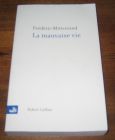 [R05128] La mauvaise vie, Frédéric Mitterrand