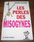[R05131] Les perles des misogynes, Jérôme Duhamel