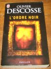 [R05175] L ordre noir, Olivier Descosse