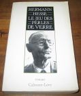 [R05195] Le jeu des perles de verre, Hermann Hesse