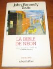 [R05241] La bible de néon, John Kennedy Toole