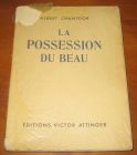 [R05242] La possession du beau, Albert Champdor