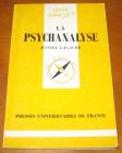 [R05267] Que sais-je ? La psychanalyse, Daniel Lagache