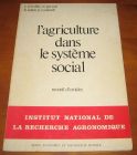 [R05294] L agriculture dans le système social, Collectif