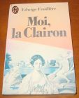 [R05299] Moi, la Clairon, Edwige Feuillère