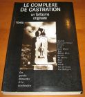 [R05325] Le complexe de castration - Un fantasme originaire