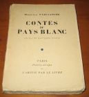 [R05330] Contes du pays blanc suivis de quelques essais, Maurice Parijanine