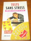 [R05374] Tests sans stress - 200 tests classiques et variés, Anne Bacus