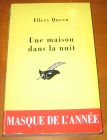 [R05379] Une maison dans la nuit, Ellery Queen