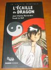 [R05406] L écaille du dragon, Jean-Charles Bernardini et Frank Le Gall