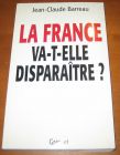[R05414] La France va-t-elle disparaître ?, Jean-Claude Barreau