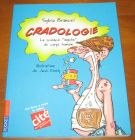 [R05433] Cradologie - La science  impolie  du corps humain, Sylvia Branzei