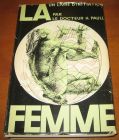 [R05453] La femme - Un livre d initiation, Dr H. Paull
