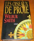 [R05488] Les oiseaux de proie, Wilbur Smith