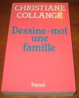 [R05497] Dessine-moi une famille, Christiane Collange