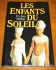 [R05533] Les enfants du soleil, Pauline Gedge