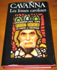 [R05540] Les fosses carolines, François Cavanna