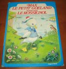 [R05586] Max le petit goeland et son ami le rossignol, Eve Dessarre et Anny Le Pollotec